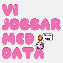 Vi jobbar med data Podcast artwork