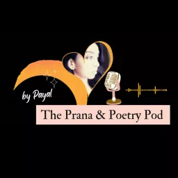 The Prana & Poetry Pod Podcast artwork