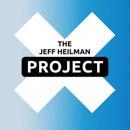 The Jeff Heilman Project Podcast artwork