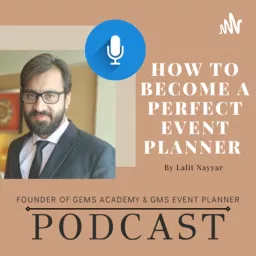 How to become a perfect event planner Podcast artwork