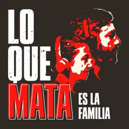 Lo Que Mata Podcast artwork