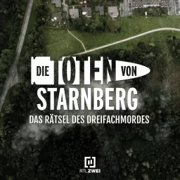 Die Toten von Starnberg Podcast artwork