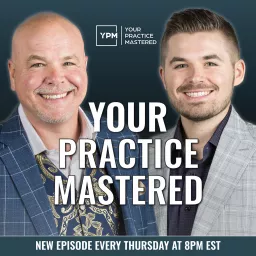 Your Practice Mastered Podcast artwork