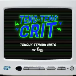 Teng-Teng Crit Podcast artwork