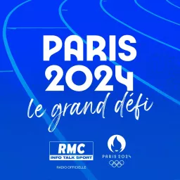 Paris 2024, le grand défi Podcast artwork