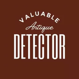 Valuable Antique Detector - Find Values for Your Collectibles Podcast artwork