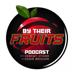 BY THEIR FRUITS Podcast artwork