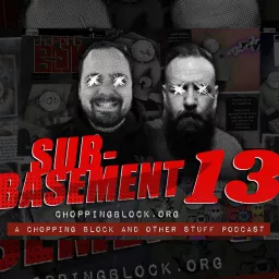 Sub-Basement 13 Podcast artwork