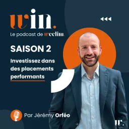 Win - le Podcast des placements performants