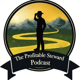The Profitable Steward Podcast artwork