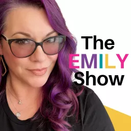 The Emily Show Podcast artwork