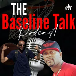 The Baseline Talk Podcast. Each podcast show is available on Spotify, Apple Podcast and Youtube. artwork