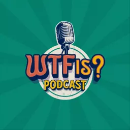 WTF is with Nikhil Kamath Podcast artwork