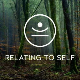 Relating to Self Podcast artwork