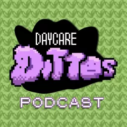 Daycare Dittos: A Pokemon Master Class Podcast artwork