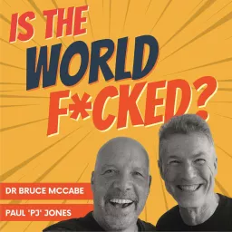 Is The World F*cked? Podcast artwork