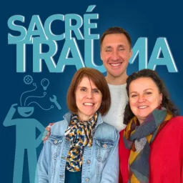 Sacré Trauma ! Le podcast artwork