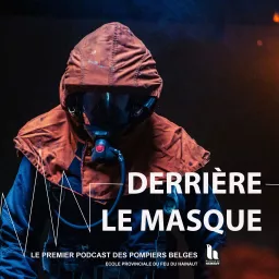 DERRIÈRE LE MASQUE