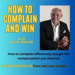 HOW TO COMPLAIN AND WIN