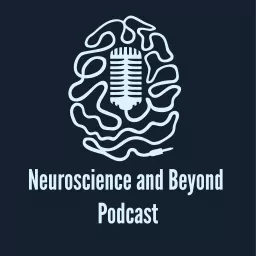 Neuroscience and Beyond