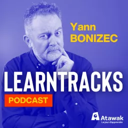 LEARNTRACKS - Le podcast de la formation hybride pour tous les passionné.es de l'enseigner et de l'apprendre artwork