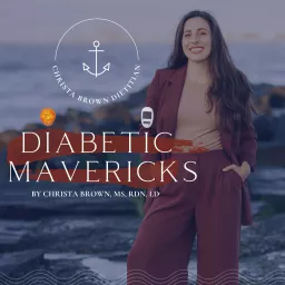 Diabetic Mavericks Podcast artwork