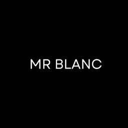 MR BLANC Podcast artwork