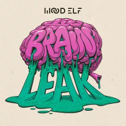 Brain Leak Podcast artwork