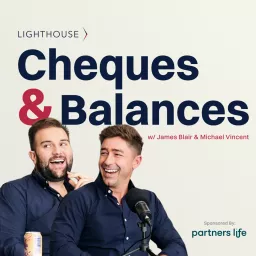 Cheques & Balances Podcast artwork