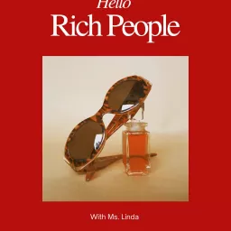 Hello Rich People Podcast artwork