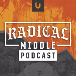 The Radical Middle Podcast artwork