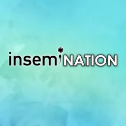 Insemination Podcast artwork
