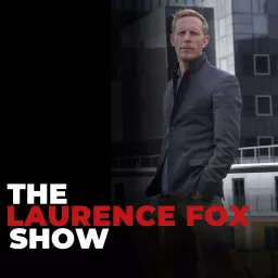The Laurence Fox Show Podcast artwork