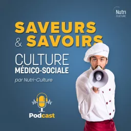 Culture médico-sociale - Proposer une alimentation adaptée aux personnes âgées et/ou en situation de handicap Podcast artwork
