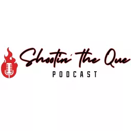 Shootin’ The Que Podcast with Heath Riles