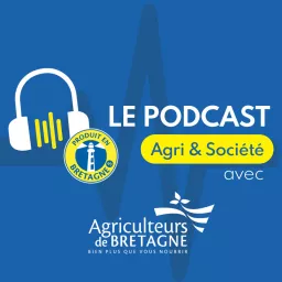 Le podcast Agri & Société artwork