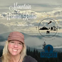 Mountain Woman Radio Podcast artwork