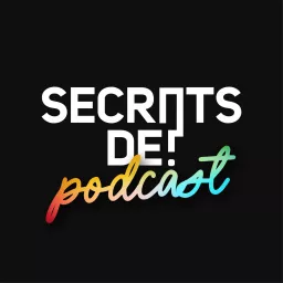 Secrets de… Podcast artwork