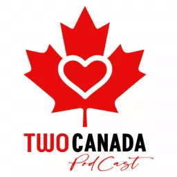 TwoCanada Podcast artwork