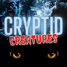 Cryptid Creatures Podcast artwork