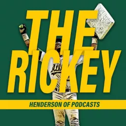 The Rickey Henderson Of Podcasts artwork