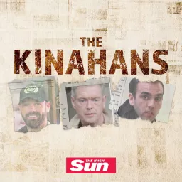 The Kinahans Podcast artwork