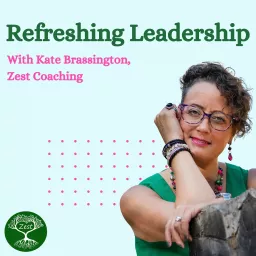 Refreshing Leadership Podcast artwork