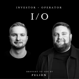 The Investor + Operator (IO) Podcast artwork