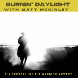 Burnin’ Daylight Podcast artwork