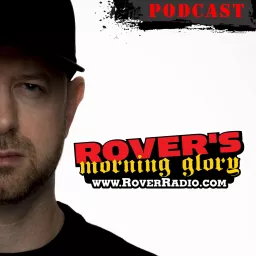 Rover's Morning Glory Podcast artwork