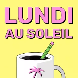 Lundi au Soleil