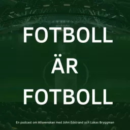 Fotboll är Fotboll