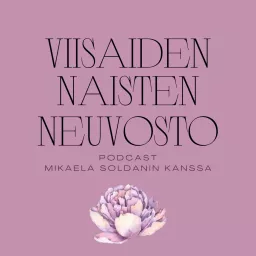 Viisaiden Naisten Neuvosto Podcast artwork