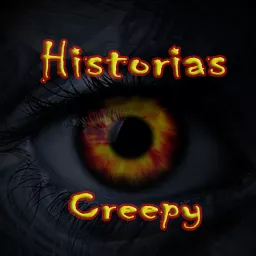 HISTORIAS CREEPY Podcast artwork